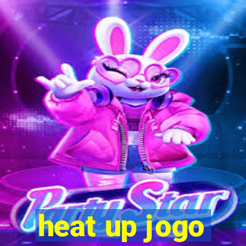 heat up jogo